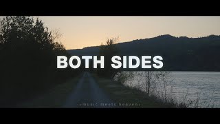 River Valley Worship - Both Sides (Lyrics)