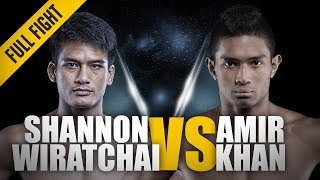 ONE: Full Fight | Shannon Wiratchai vs. Amir Khan | Two Explosive Strikers | May 2015