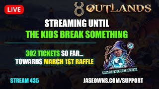 Playing until the kids break something 🎫 All gold going to raffle tickets 🎫 UO Outlands 🪙