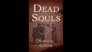 Dead Souls Novel by Nikolai Gogol full English Audiobook