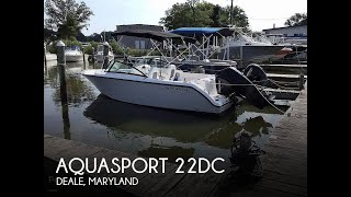 Used 2023 Aquasport 2200 DC for sale in Oxon Hill, Maryland