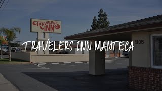 Travelers Inn Manteca Review - Manteca , United States of America