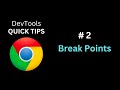 Chrome Development Tools Quick Tips #2: Debug JS w/ Breakpoints