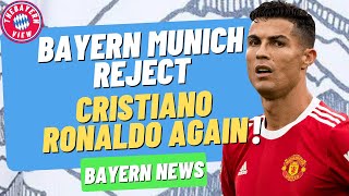 Bayern Munich Have rejected signing Cristiano Ronaldo again!! - Bayern Munich transfer news