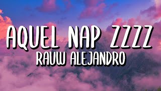 Rauw Alejandro - Aquel Nap / ZzZz (Letra/Lyrics)