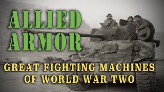 "Allied Armor" (1992) - Epic WW2 Military History Documentary