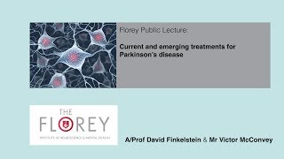 Current & emerging treatments for Parkinson’s disease: From bedside to bench