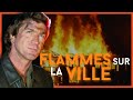 Flammes sur la Ville 🔥 | Film d'Action Complet en Français | Joe Lando, Gabrielle Carteris