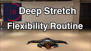 Deep Stretch Flexibility Routine ストレッチ 柔軟 BBOY SNACK