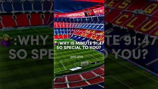 Why is minute 91:47 so special to you? #barcelona #rcrrfitness #messi #shorts #trending