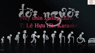 Hãy nhìn xuống chân. ST: Lê Hựu Hà. karaoke tone nam.