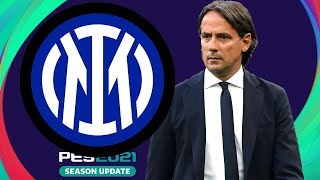 A INTERNAZIONALE DE SIMONE INZAGHI NO PES 2021 | eFootball PES 2021