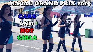 Macau Grand Prix 2019 - Cars and Hot Girls