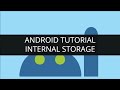 Android Tutorials - Internal Storage in Android (Part-1).mp4 | Edureka