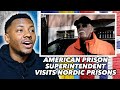 AMERICAN REACTS To American Prison Superintendent Visits Finland, Sweden, Norway Prisons