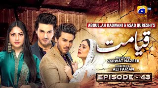 Qayamat Episode 43 || Ahsan Khan - Neelum Munir || HAR PAL GEO