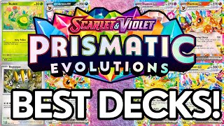 The Best Prismatic Evolutions Decks (w/ PTCGL Lists)