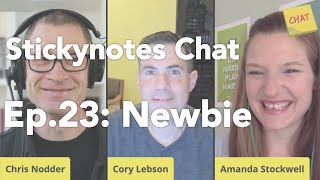 Stickynotes Chat Ep 23 "Newbie"