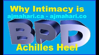 Borderline Personality & Why Intimacy is the Borderline’s Achilles Heel