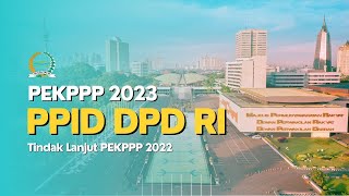 PEKPPP 2023 PPID SEKRETARIAT JENDERAL DPD RI