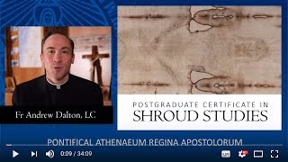 Introduction to the Postgraduate Certificate in Shroud Studies