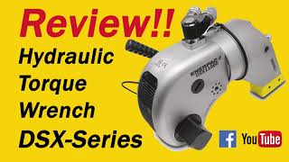 Review ENERPAC Hydraulic Torque Wrench DSX-Series | รีวิวไฮดรอลิกทอร์ค by CAPE INDUSTRIAL (Thailand)