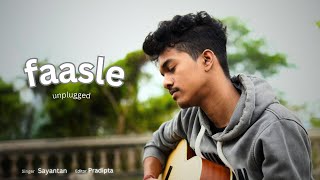 Faasle Unplugged || Kaavish \u0026 Quratulain Balouch || Sayantan x Pradipta