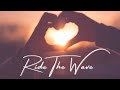 Ride The Wave - Louss