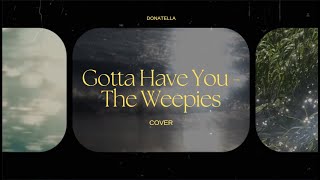 Gotta Have You  - The Weepies (cover) | Chiara Elizaga