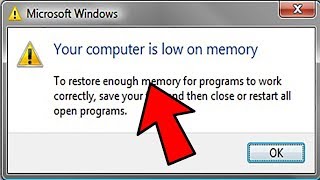 2022 Guide to Solve ‘Your Computer is Low on Memory’ in Windows
