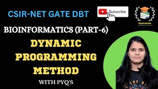 DYNAMIC PROGRAMMING METHOD || BIOINFORMATICS || GATE || DBT