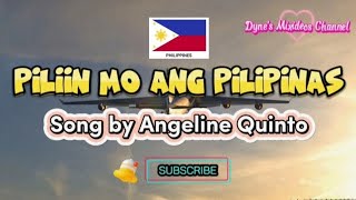 PILIIN MO ANG PILIPINAS - Angeline Quinto (lyrics) #musiclover #highlights #trendingonmusic