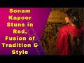 Sonam Kapoor goes vibrant in red as she blends traditions with style