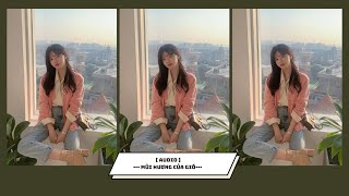 [ REVIEW ] : || MÙI HƯƠNG CỦA GIÓ || RIN~