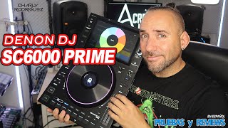 DENON DJ SC6000 PRIME, REVIEW COMPLETO🔥 (PRUEBAS Y REVIEWS) EN ESPAÑOL