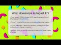 what horoscope is august 17 astrology awakening