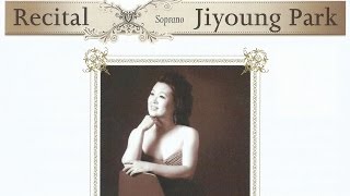 Signore ascolta! from Opera Turandot .... Giacomo Puccini / Jiyoung Park, Soprano / Ellen Suh, Piano