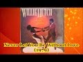 WILLIE HUTCH - Never Let You Be Without Love (1979) Soul