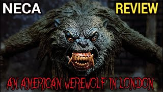 REVIEW. NECA KESSLER WOLF. AN AMERICAN WEREWOLF IN LONDON