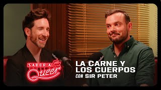 PORNO y AUTOACEPTACIÓN con SIR PETER | Sabor a queer 1x06