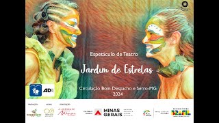 Espetaculo de Teatro Jardim de Estrelas - LPG - MG Acessibilidade Libras e Audiodescricao 2024