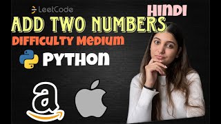 Leetcode 2. Add Two Numbers (Python) - HINDI