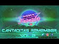 CANTADITAS REMEMBER  90 - 2000 - SESIÓN SOLO TEMAZOS #cantaditas #remember #eurodance