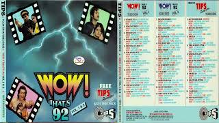 Wow That's 92 Vol. 1 & 2 !! Free Tips Favorites Cd ~ Full Album !! Hits Of 90's@ShyamalBasfore