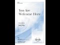 You Are Welcome Here (SATB) - Marty Parks