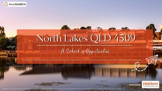 Suburb Profile : North Lakes, QLD - A Hidden Gem In Australia's Crown