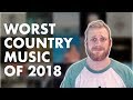 The Worst Country Music of 2018
