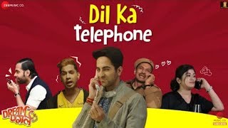 Dream Girl: Dil Ka Telephone | Ayushmann Khurrana |Meet Bros Ft.Jonita Gandhi& Nakash Aziz | Kumaar