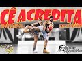Cê Acredita - João Neto e Frederico Part Mc Kevinho Coreografia Prof Jefin e Camilla Equipe Marreta
