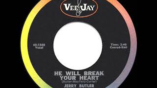 1960 HITS ARCHIVE: He Will Break Your Heart - Jerry Butler